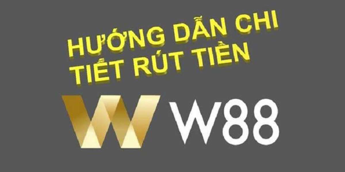 A Comprehensive Guide to Withdrawing Funds from W88: Methods, Conditions, and Solutions